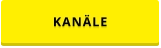 KANÄLE