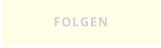 FOLGEN